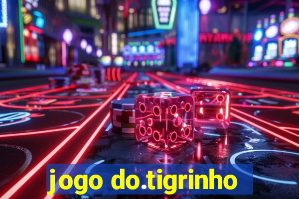 jogo do.tigrinho